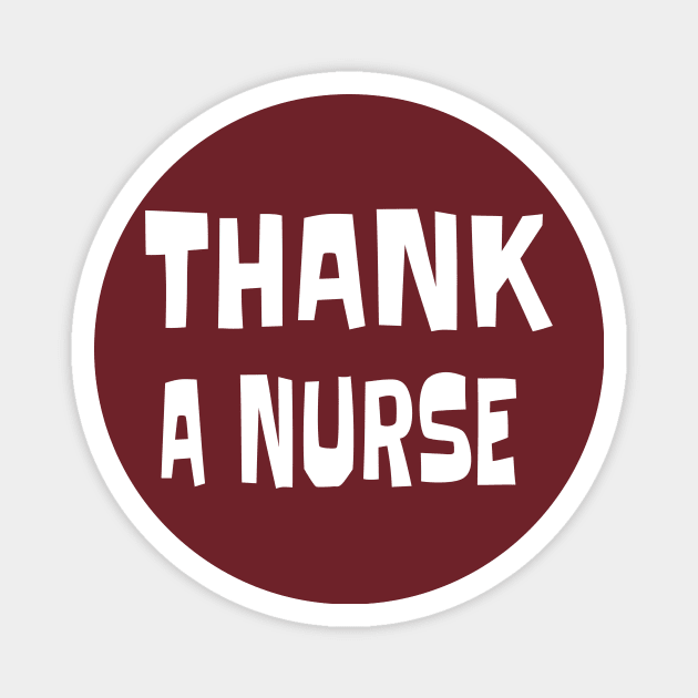 THANK A NURSE Magnet by houssem